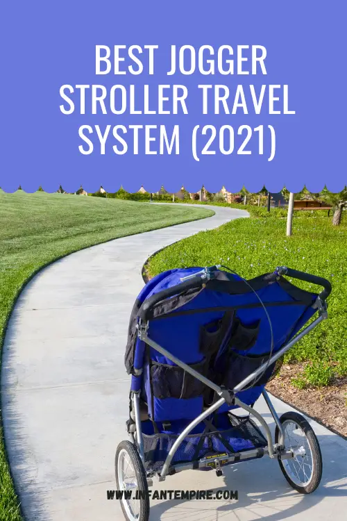 Best Jogger Stroller Travel System (2021) Infant Empire