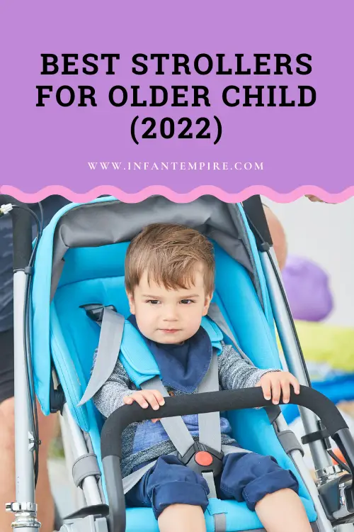Best Strollers For Older Child (2022) Infant Empire