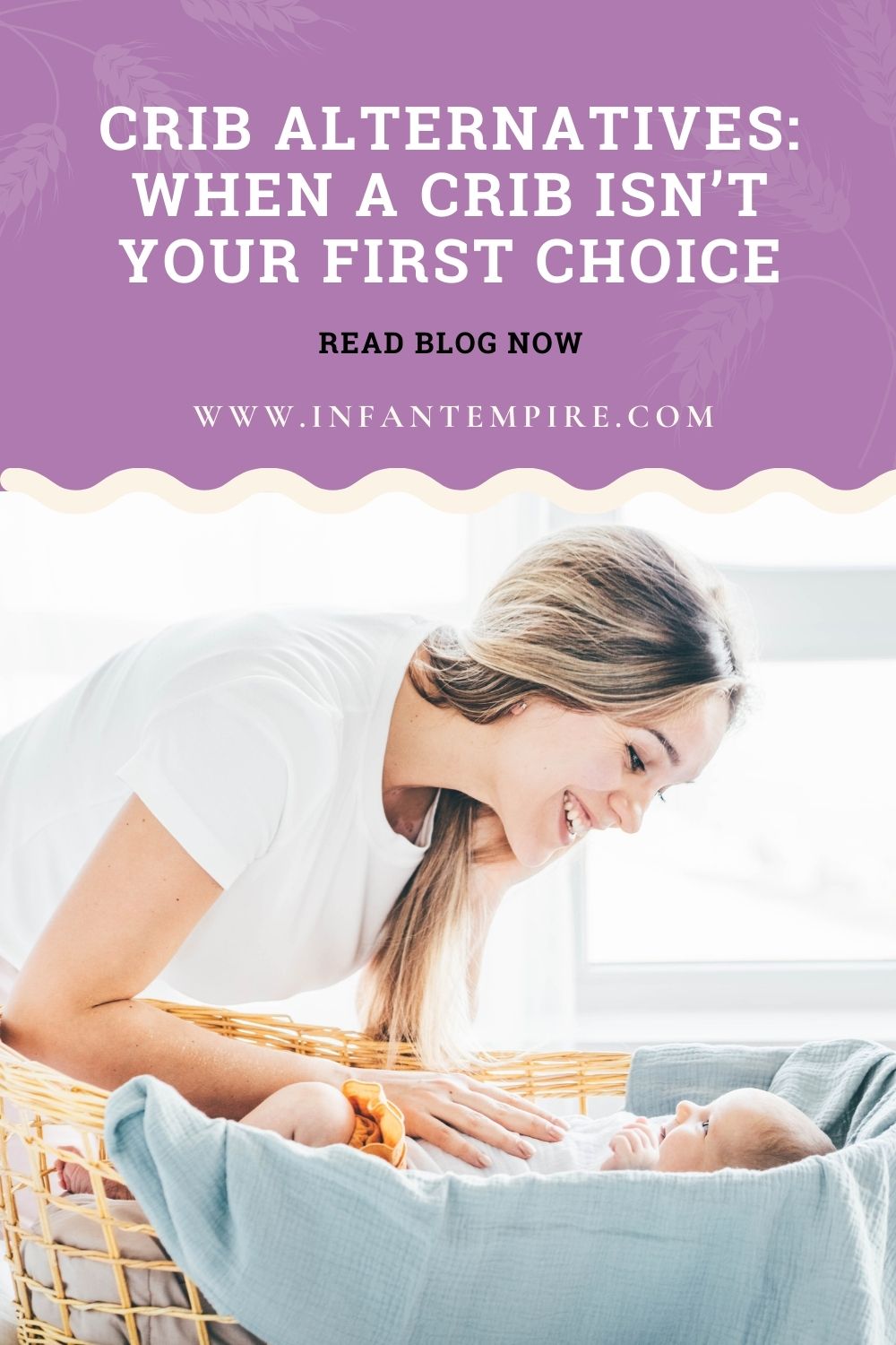 Crib Alternatives When a Crib Isn’t Your First Choice Infant Empire