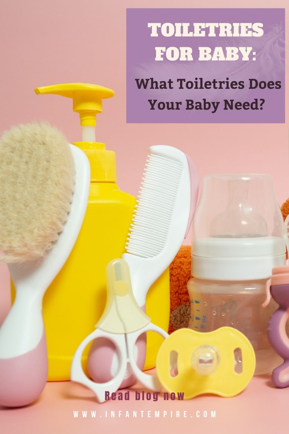 Toiletries For Baby What Toiletries Does Your Baby Need? Infant Empire